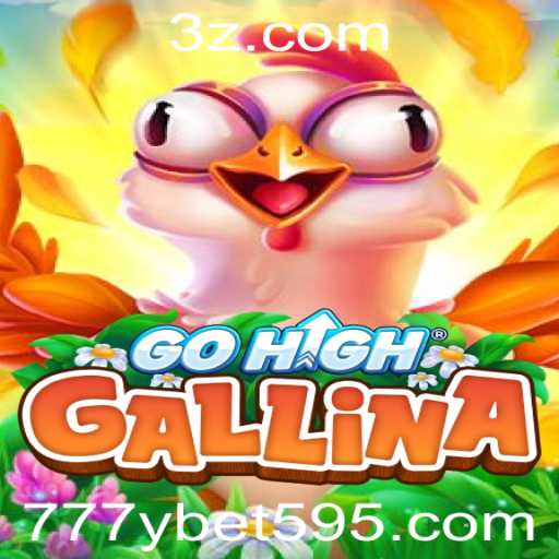 Descubra o Fascinante Mundo de GoHighGallina em 777ybet.com